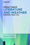 Literature and Weather:Shakespeare - Goethe - Zola