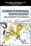 Computational Toxicology:Risk Assessment for Chemicals