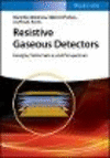 Resistive Gaseous Detectors:Designs, Performance, and Perspectives