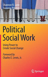 Political Social Work:Using Power to Create Social Change