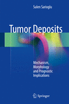 Tumor Deposits:Mechanism, Morphology and Prognostic Implications