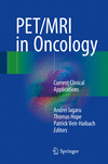PET/MRI in Oncology:Current Clinical Applications