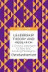Leadership Theory and Research:A Critical Approach to New and Existing Paradigms