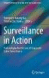 Surveillance in Action:Technologies for Civilian, Military and Cyber Surveillance