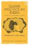 Queer Politics in India:Towards Sexual Subaltern Subjects