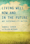 Living Well Now and in the Future:Why Sustainability Matters