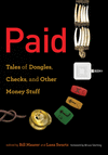 Paid:Tales of Dongles, Checks, and Other Money Stuff