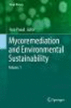 Mycoremediation and Environmental Sustainability:Volume 1
