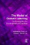 The Model of Domain Learning:Understanding the Development of Expertise