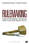 Rulemaking:How Government Agencies Write Law and Make Policy
