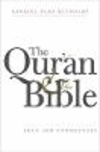 The Qur'an and the Bible:Text and Commentary