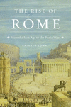 The Rise of Rome:From the Iron Age to the Punic Wars