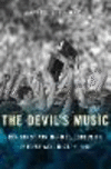 The Devil's Music:How Christians Inspired, Condemned, and Embraced Rock 'n' Roll