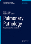 Pulmonary Pathology:Neoplastic and Non-Neoplastic
