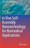 In Vivo Self-Assembly Nanotechnology:Design Principles and Biomedical Applications