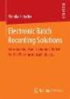 Electronic Batch Recording Solutions:Introduction of an Evaluation Model for the Pharmaceutical Industry