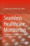 Seamless Healthcare Monitoring:Advancements in Wearable, Attachable, and Invisible Devices