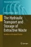 The Hydraulic Transport and Storage of Extractive Waste:Guidelines to European Practice