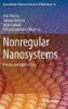Nonregular Nanosystems:Theory and Applications
