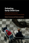 Debating Early Child Care:The Relationship between Developmental Science and the Media