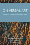 On Verbal Art:Essays in Honour of Ruqaiya Hasan