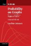 Probability on Graphs:Random Processes on Graphs and Lattices