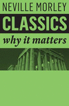 Classics:Why It Matters