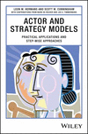 Actor and Strategy Models:Practical Applications and Step-wise Approaches
