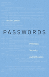 Passwords:Philology, Security, Authentication