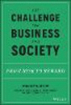 The Challenge for Business and Society:From Risk to Reward