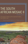 The South African Mosaic II:A Sociological Analysis of Post-Apartheid Conflict, Two Decades Later