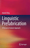 Linguistic Prefabrication:A Discourse Analysis Approach