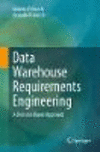 Data Warehouse Requirements Engineering:A Decision Based Approach