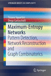 Maximum-Entropy Networks:Pattern Detection, Network Reconstruction and Graph Combinatorics