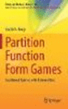 Partition Function Form Games:Coalitional Games with Externalities