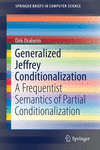 Generalized Jeffrey Conditionalization:A Frequentist Semantics of Partial Conditionalization