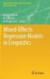 Mixed-Effects Regression Models in Linguistics