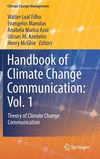 Handbook of Climate Change Communication:Theory of Climate Change Communication