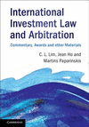 International Investment Law and Arbitration:Commentary, Awards and Other Materials