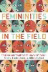 Femininities in the Field:Tourism and Transdisciplinary Research