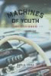 Machines of Youth:America's Car Obsession