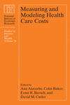 Measuring and Modeling Health Care Costs