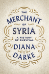The Merchant of Syria:A History of Survival