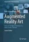 Augmented Reality Art:From an Emerging Technology to a Novel Creative Medium