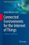 Connected Environments for the Internet of Things:Challenges and Solutions