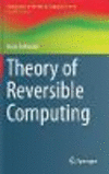 Theory of Reversible Computing