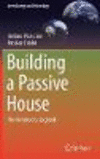 Building a Passive House:The Architect's Logbook