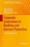 Corporate Governance in Banking and Investor Protection:From Theory to Practice