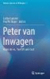 Peter van Inwagen:Materialism, Free Will and God