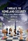 Threats to Homeland Security:Reassessing the All Hazards Perspective